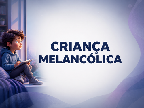 Criança melancólica — Temperamentos